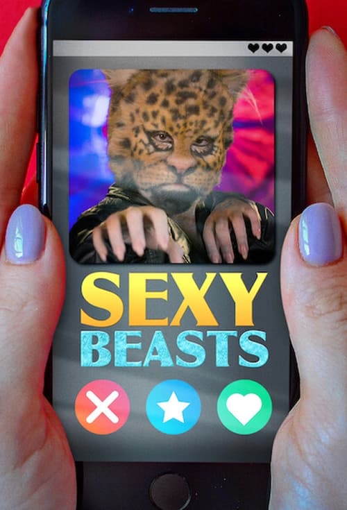 Sexy Beast (2021) เซ็กซี่ บีสต์ส  ซับไทย