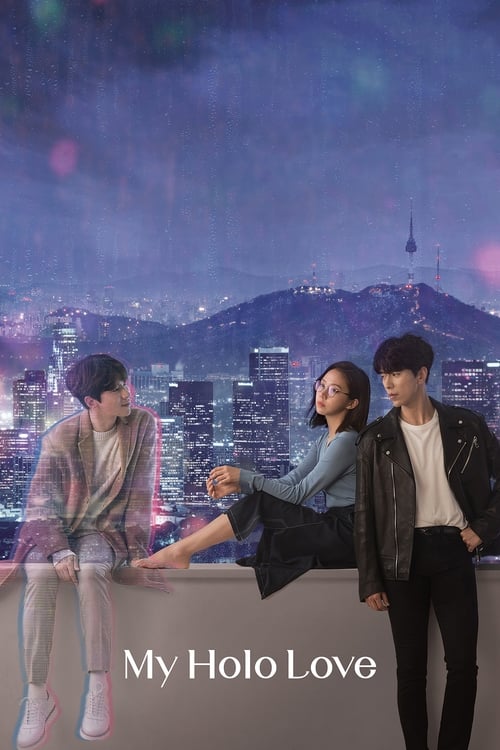 My Holo Love วุ่นรักโฮโลแกรม (2020) พากย์ไทย