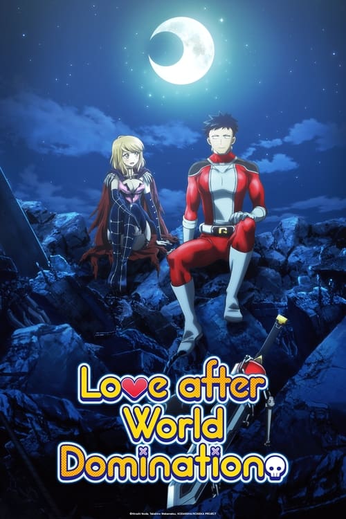 Love After World Domination รักเรานั้นไว้หลังครองโลก (2022) ซับไทย