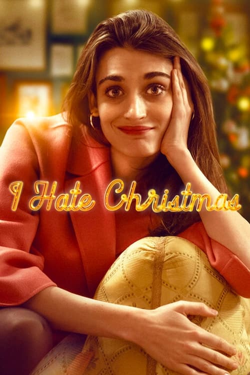 I Hate Christmas (2022) ฉันเกลียดคริสต์มาส ซับไทย