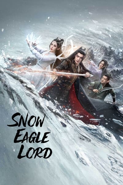 Snow Eagle Lord (2023) อินทรีหิมะเจ้าดินแดน พากย์ไทย
